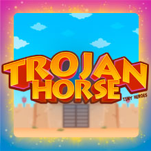trojan-horse-tiny-heroes
